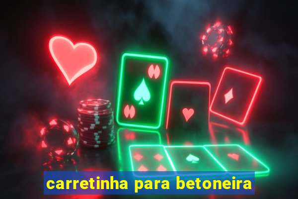 carretinha para betoneira